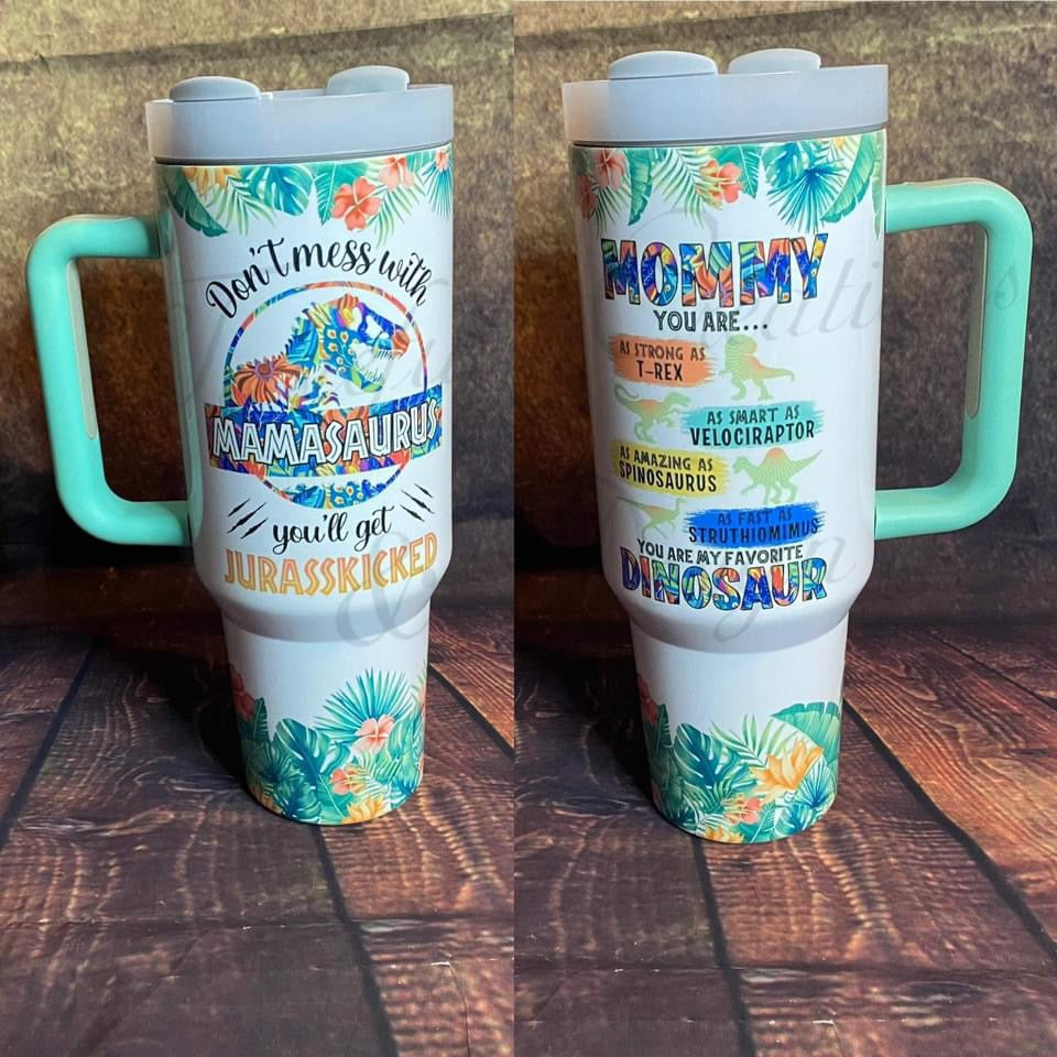 MAMASAURUS Tumbler