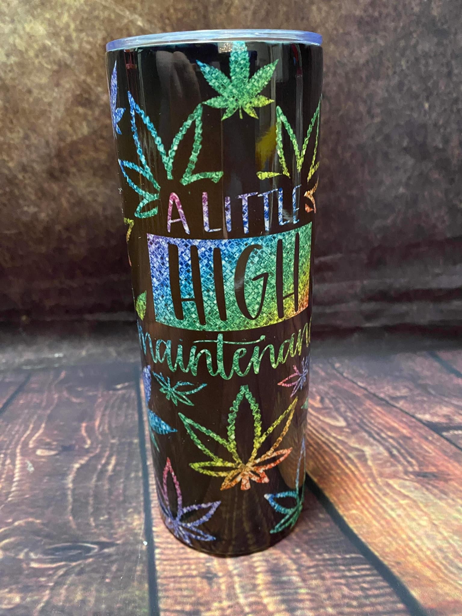 Little High Maintenance Tumbler #2